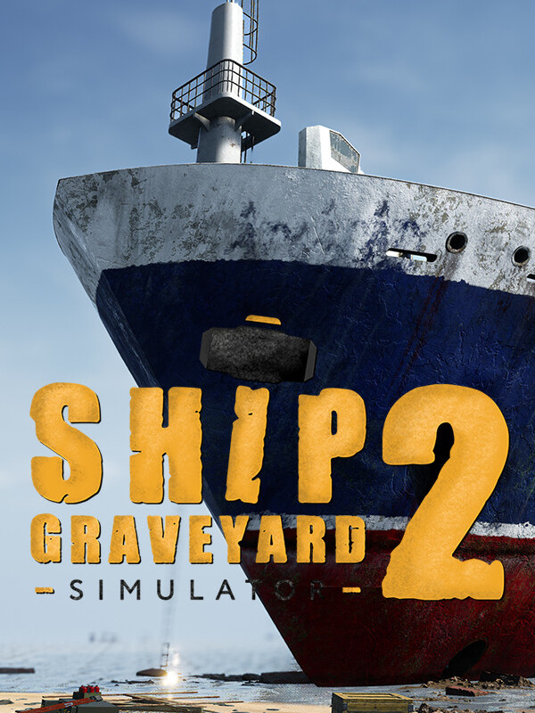Ship Graveyard Simulator 2 cover