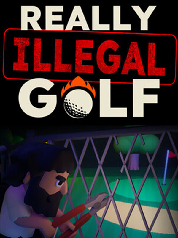 Really Illegal Golf cover