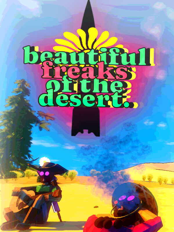 Beautiful Freaks of the Desert cover