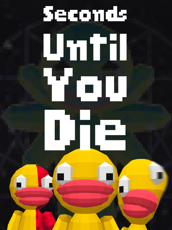 Seconds Until You Die cover