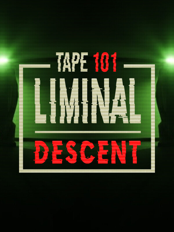 Tape 101: Liminal Descent cover