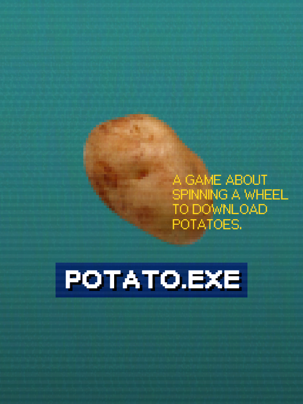 Potato.exe: A Game About Spinning a Wheel to Download Potatoes cover