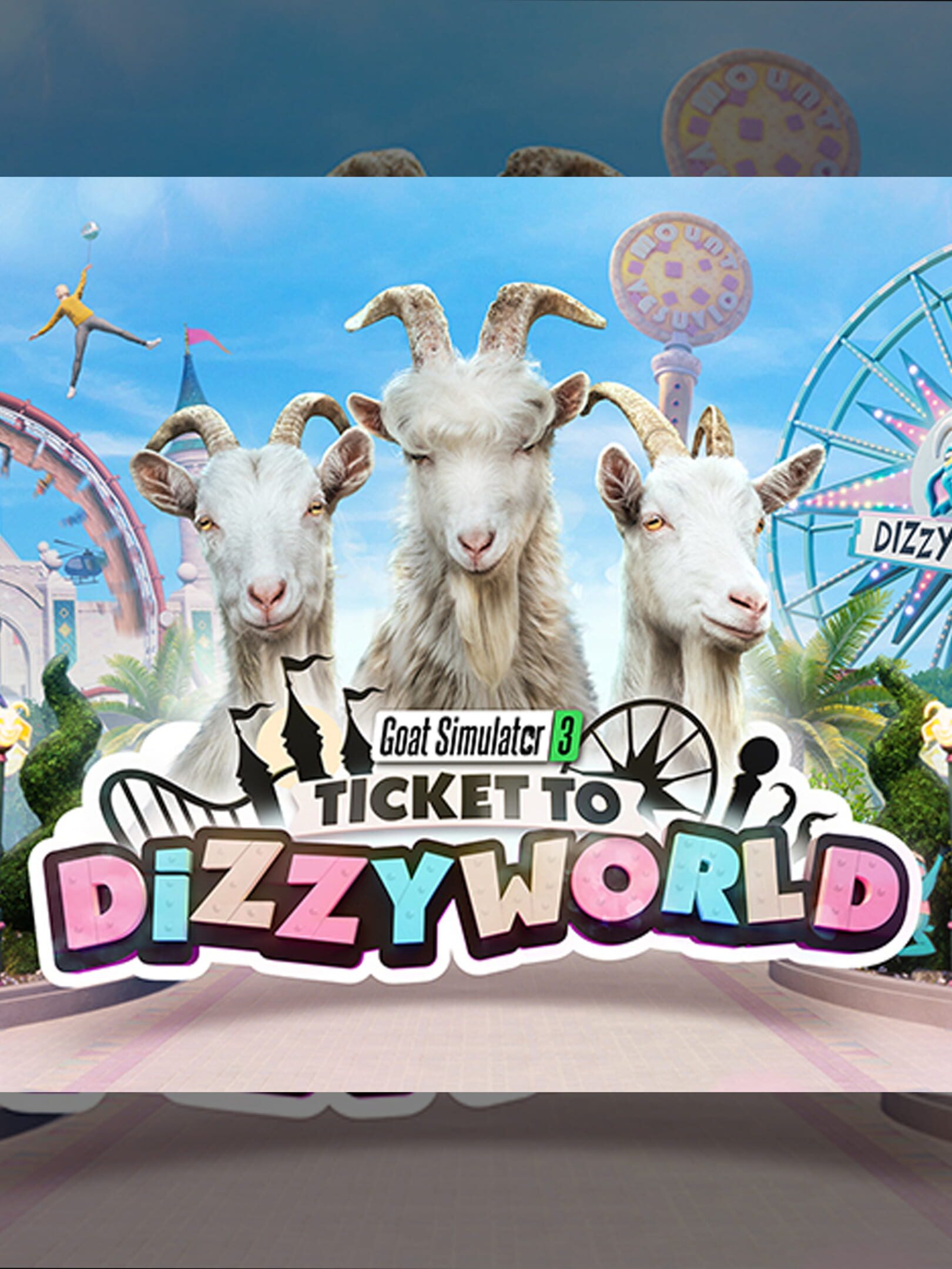 Goat Simulator 3: Ticket to Dizzyworld cover