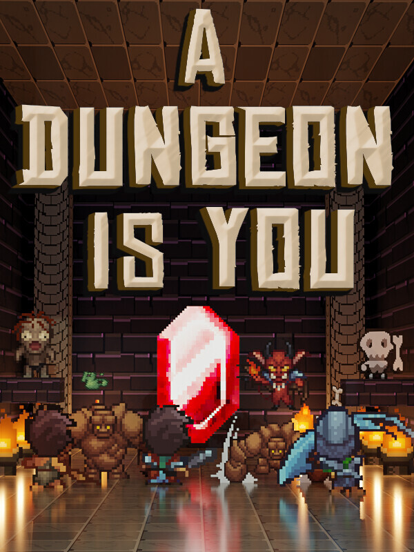A Dungeon Is You cover