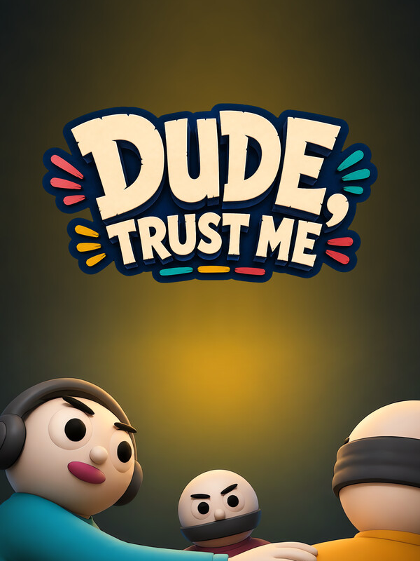 Dude, Trust Me cover
