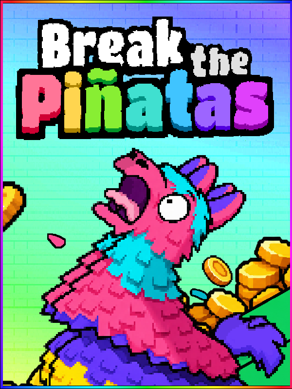 Break the Piñatas cover