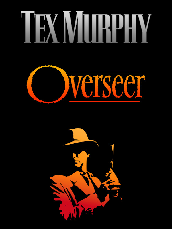 Tex Murphy: Overseer cover