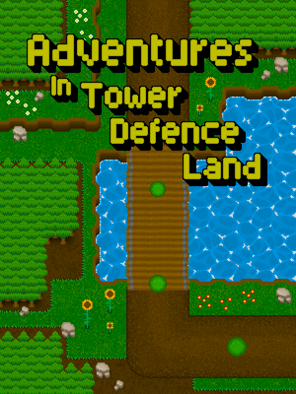 Adventures in Tower Defence Land cover