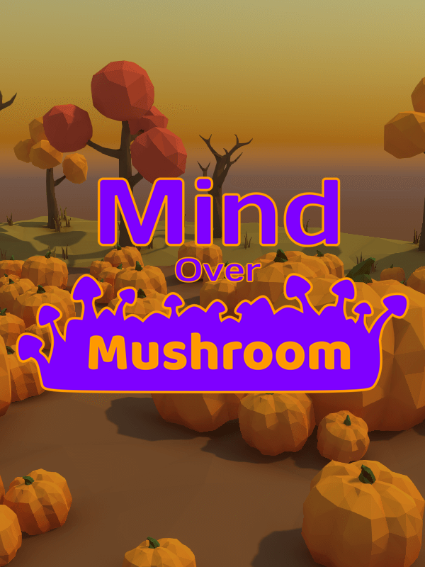 Mind Over Mushroom cover