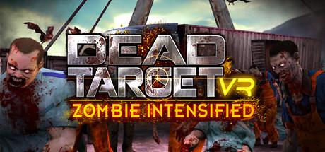 Dead Target VR: Zombie Intensified cover