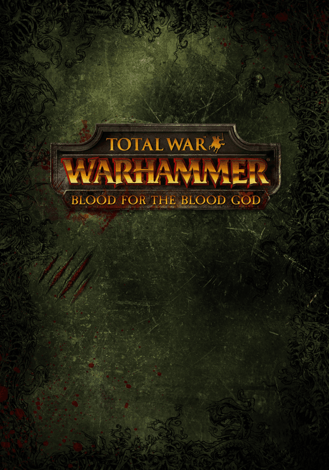 Total War: Warhammer - Blood For the Blood God cover