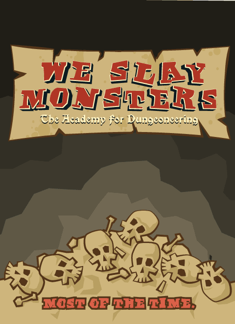 We Slay Monsters cover