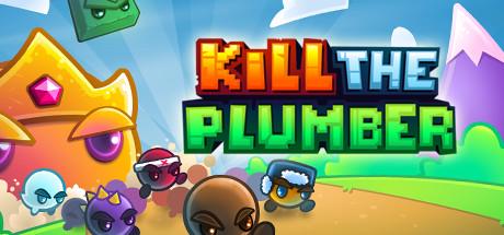 Kill the Plumber wallpaper