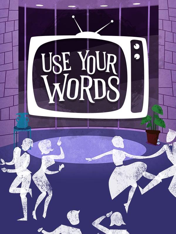 Use Your Words wallpaper