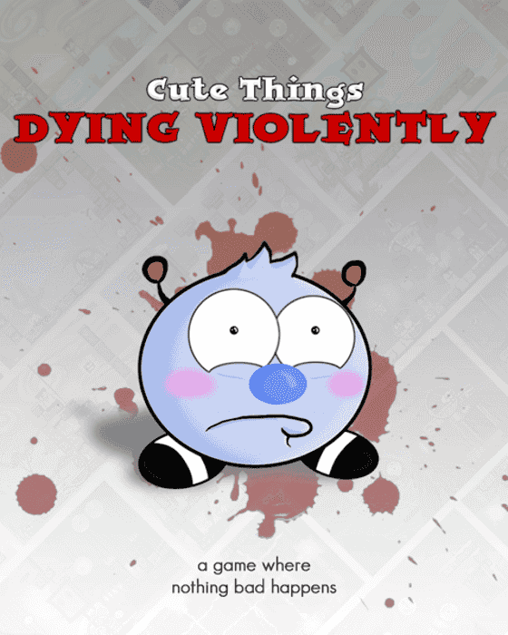 Cute Things Dying Violently wallpaper