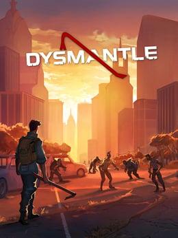 Dysmantle cover