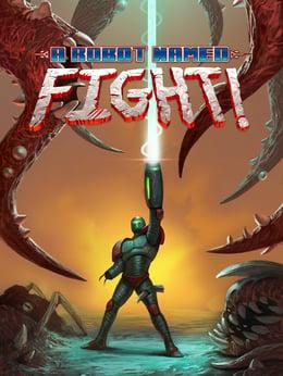A Robot Named Fight cover