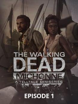 The Walking Dead: Michonne - Episode 1: In Too Deep cover