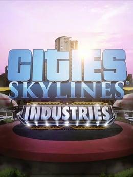 Cities: Skylines - Industries cover