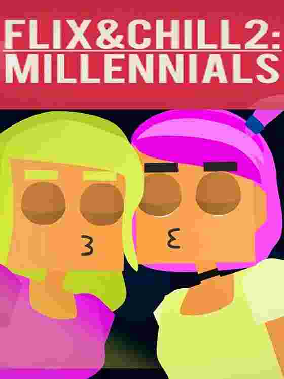 Flix and Chill 2: Millennials wallpaper
