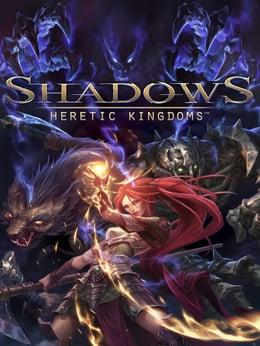 Shadows: Heretic Kingdoms cover