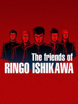 The friends of Ringo Ishikawa cover