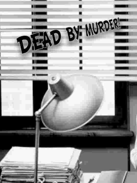 Dead By Murder wallpaper