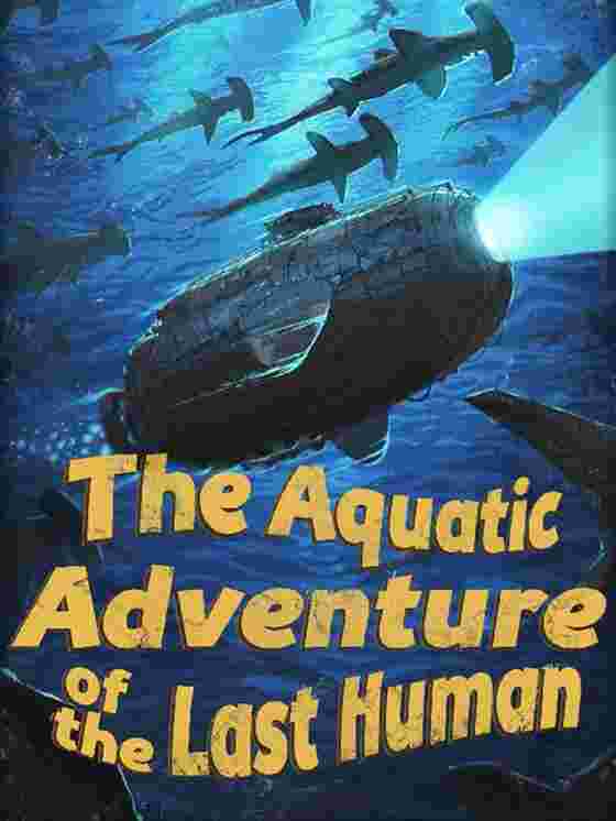 The Aquatic Adventure of the Last Human wallpaper