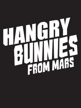 Hangry Bunnies From Mars cover