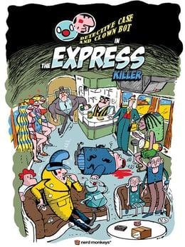 Detective Case and Clown Bot in: The Express Killer cover