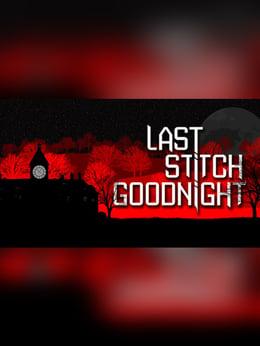 Last Stitch Goodnight cover