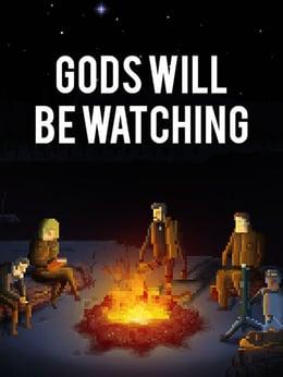 Gods Will Be Watching cover