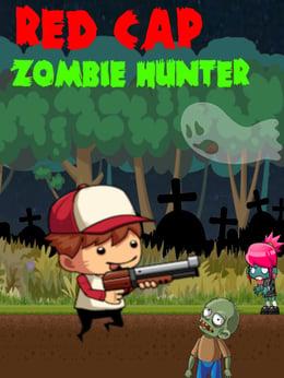 Red Cap Zombie Hunter cover