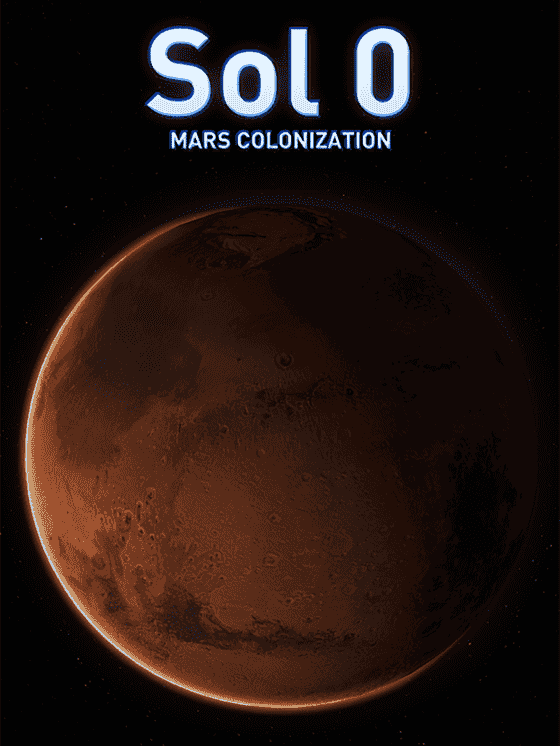 Sol 0: Mars Colonization wallpaper