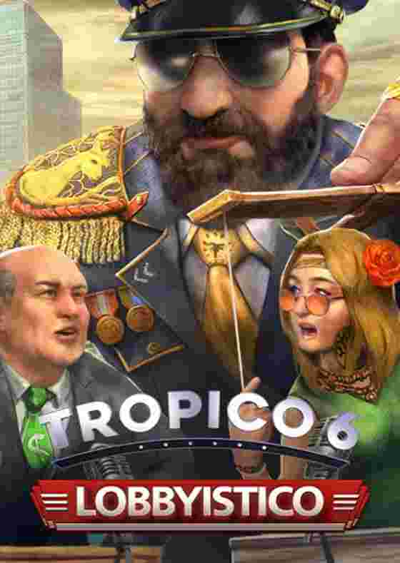 Tropico 6: Lobbyistico wallpaper