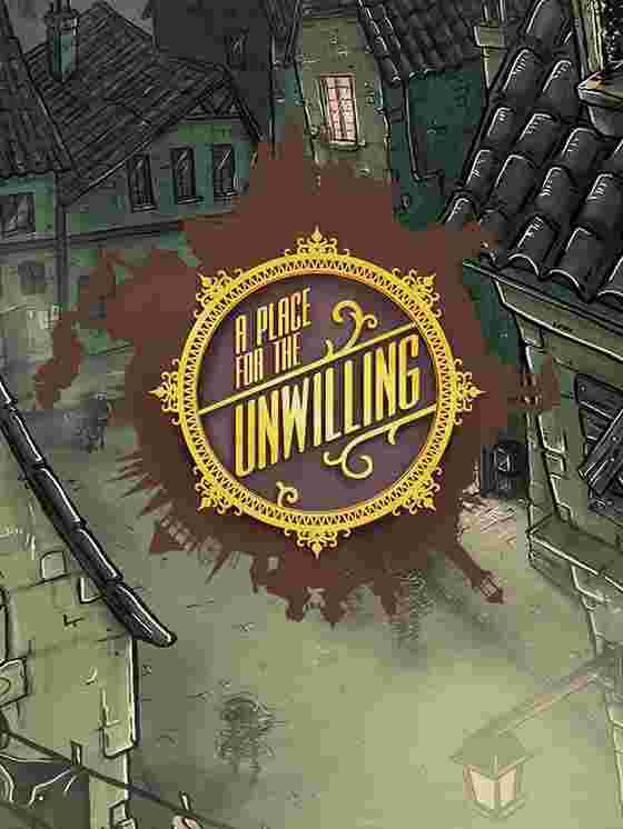 A Place for the Unwilling wallpaper