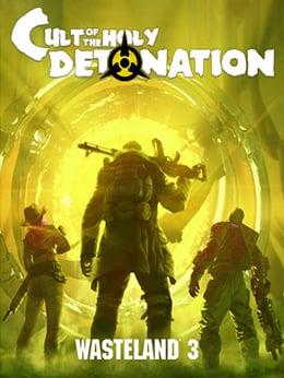 Wasteland 3: Cult of the Holy Detonation cover