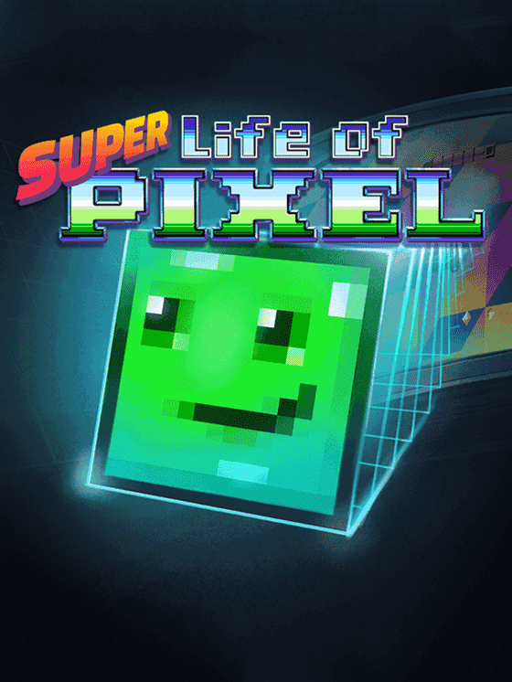 Super Life of Pixel wallpaper