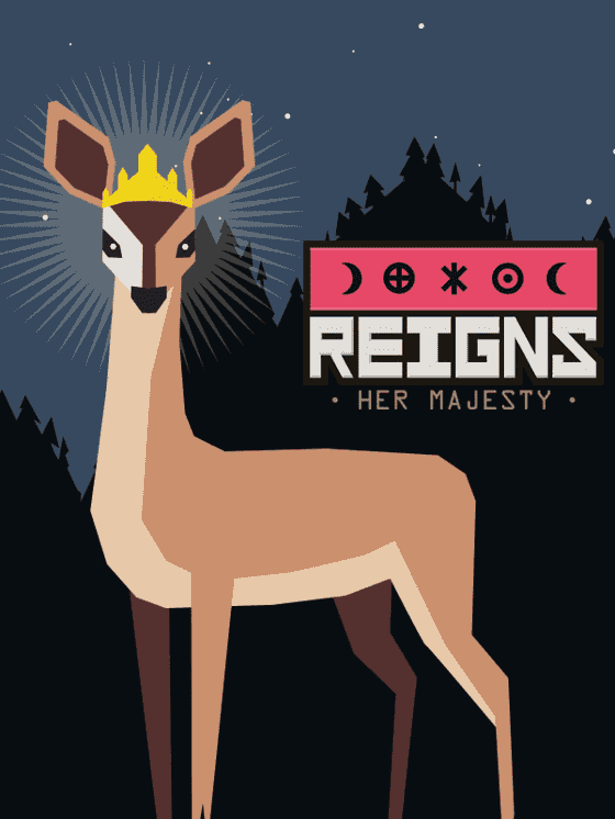 Reigns: Her Majesty wallpaper