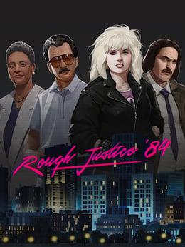 Rough Justice: '84 cover
