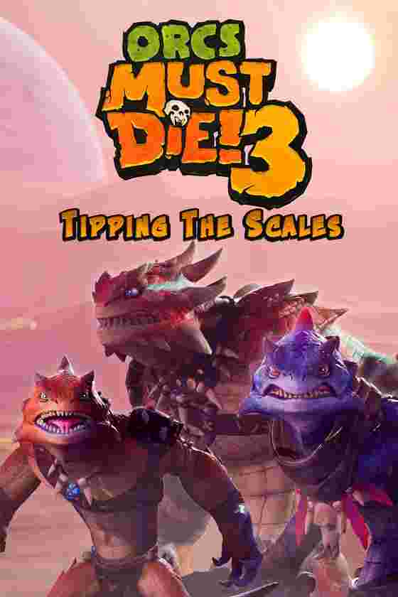 Orcs Must Die! 3: Tipping the Scales wallpaper