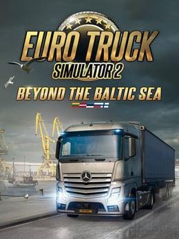 Euro Truck Simulator 2: Beyond the Baltic Sea cover