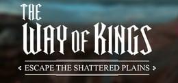 The Way of Kings: Escape the Shattered Plains cover